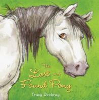 The Lost and Found Pony 0312592590 Book Cover