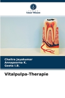 Vitalpulpa-Therapie 6203233390 Book Cover