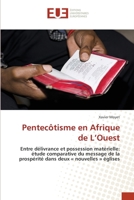 Pentecôtisme en Afrique de L'Ouest (French Edition) 6138443004 Book Cover