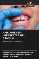 Amelogenesi Imperfetta Nei Bambini (Italian Edition) 6207198808 Book Cover