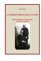 La misericordia degli ultimi: Pagine letterarie di misericordia in Verga e Capuana 1981967273 Book Cover