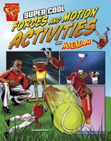 Super Cool Forces and Motion Activities with Max Axiom 1491422831 Book Cover