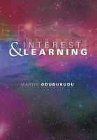 Interest and Learning 1483624293 Book Cover