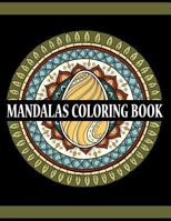 Mandalas Coloring Book: Relaxation Anti-Stress Large Print For Adults 1979462917 Book Cover