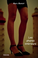Les phares intérieurs (French Edition) 2414183543 Book Cover