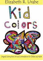 Kid Colors 1365253813 Book Cover