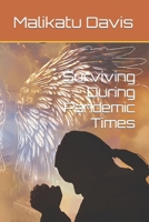 Surviving During Pandemic Times B0CVNFV2J1 Book Cover