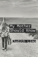 My Mother Should Know B09DMW3XNQ Book Cover