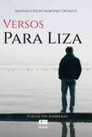 Versos Para Liza: Poesía sin barreras (Spanish Edition) 612516067X Book Cover