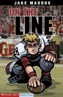On the Line (Jake Maddox Sports Story) 1598892401 Book Cover