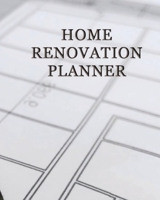 HOME RENOVATION PLANNER 1660020549 Book Cover