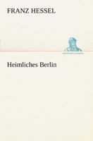 Heimliches Berlin 8027312183 Book Cover