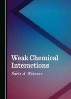 Weak Chemical Interactions 1036410285 Book Cover