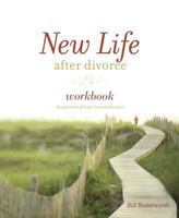New Life After Divorce Workbook: The Promise of Hope Beyond the Pain 1400071267 Book Cover