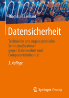 Datensicherheit: Technische und organisatorische Schutzmaßnahmen gegen Datenverlust und Computerkriminalität (German Edition) 3658469765 Book Cover