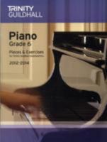 Piano Grade 6 2012-14 0857361635 Book Cover