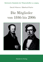 S�chsische Akademie Der Wissenschaften Zu Leipzig. Die Mitglieder Von 1846 Bis 2006 3050042761 Book Cover