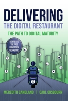 Delivering the Digital Restaurant: The Path to Digital Maturity B0BW2GDPQ1 Book Cover