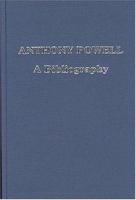 Anthony Powell: A Bibliography (Winchester Bibliographies of 20th Century Writers) 0938768468 Book Cover