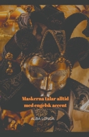 Maskerna talar alltid med engelsk accent B0CPQ5JXTR Book Cover