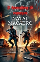 Natal Macabro (Trombetas Apocalípticas) (Portuguese Edition) B0DTX9VMRT Book Cover