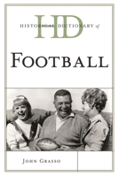Historical Dictionary of Football 1442255358 Book Cover