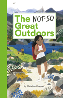 The Not-So Great Outdoors 0735264171 Book Cover
