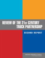 Review of the 21st Century Truck Partnership, Second Report 0309222478 Book Cover