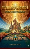 RÉVEILLE-NOUS SEIGNEUR! Prier pour son Église (French Edition) B0GYTXR8R6 Book Cover