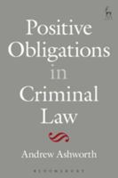 Positive Obligations in Criminal Law 184946989X Book Cover