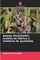 Bebida MUSURURU: análise do fabrico e melhoria da qualidade (Portuguese Edition) 6207939581 Book Cover