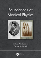 Foundations of Medical Physics 0429194765 Book Cover