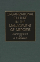 Organizational Culture in the Management of Mergers 0899306691 Book Cover