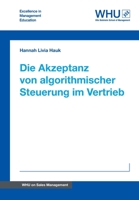 Die Akzeptanz von algorithmischer Steuerung im Vertrieb 3347153820 Book Cover