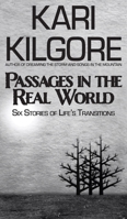 Passages in the Real World: Six Stories of Life's Transitions 1639920048 Book Cover