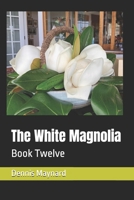 The White Magnolia Tree B0BLQYPYZ6 Book Cover