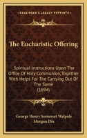 The Eucharistic Offering 136239999X Book Cover