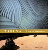 Wabi Sabi: A New Look at Japanese Design 0879058498 Book Cover