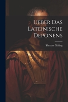 Ueber Das Lateinische Deponens 1021703125 Book Cover