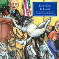 Dog's Day in Court 1425939775 Book Cover