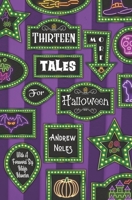 Thirteen More Tales for Halloween B0CCCSD8DP Book Cover