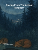Stories From The Animal Kingdom B0FSL57Y1L Book Cover