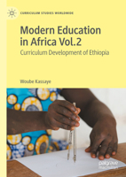 Modern Education in Africa Vol. 2: Curriculum Development of Ethiopia 3031682890 Book Cover