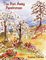 The Run Away Persimmon 1449009115 Book Cover