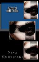 Falters of Female Youth 1449528317 Book Cover