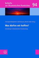 Was Durfen Wir Hoffen?: Eschatologie in Okumenischer Verantwortung 3374033229 Book Cover