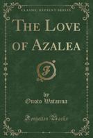 The Love of Azalea 9357393366 Book Cover