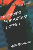 Fantasia Romantica parte 1: Valle Brumoso (Spanish Edition) B0GNHD4VNY Book Cover