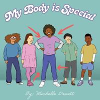 My Body is Special B0GYJFLN1V Book Cover