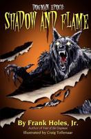 The Dogman Epoch: Shadow and Flame 1463703228 Book Cover
